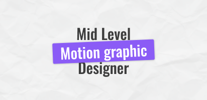 Mid-Level Motion Graphics Artist